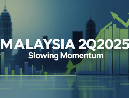 Malaysia 2Q2025: Slowing momentum